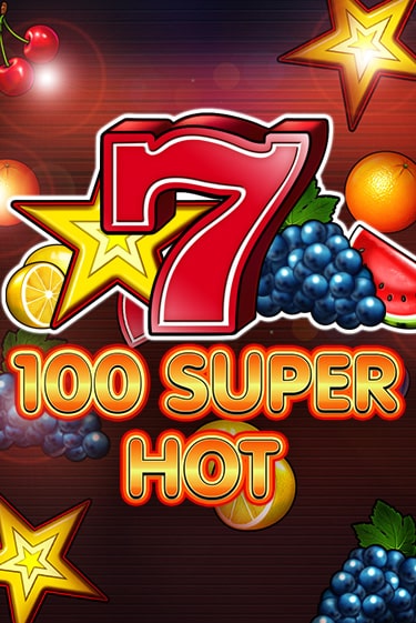 Играть в слот 100 Super Hot бесплатно онлайн | Азино Три Топора