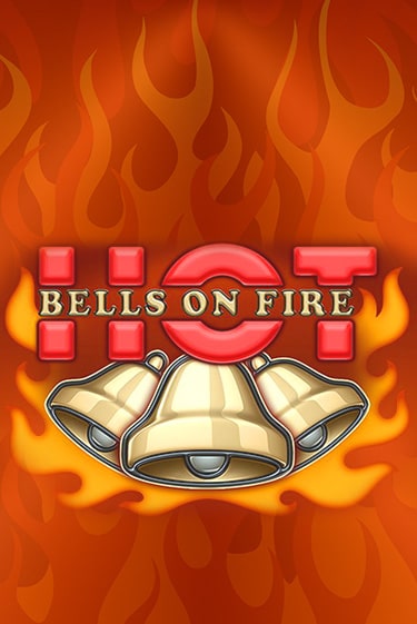 Играть в слот Bells on Fire Hot бесплатно онлайн | Азино Три Топора