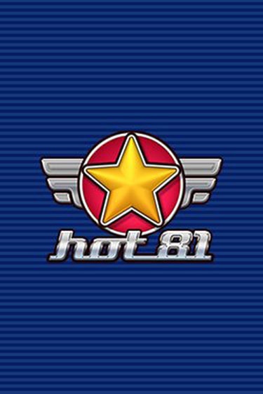 Играть в слот Hot 81 бесплатно онлайн | Азино Три Топора