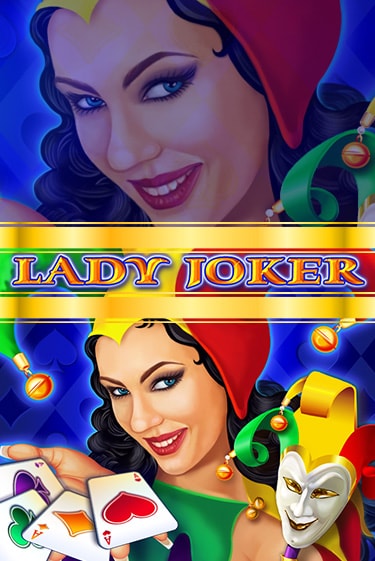 Играть в слот Lady Joker бесплатно онлайн | Азино Три Топора